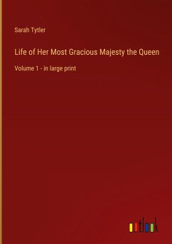 Life of Her Most Gracious Majesty the Queen