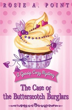The Case of the Butterscotch Burglars - Point, Rosie A.