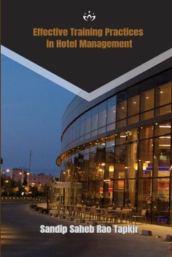 Effective Training Practices in Hotel Management - Tapkir, Sandip Saheb Rao