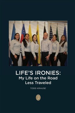 Life's Ironies - Krause, Todd