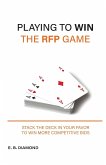Playing to Win the RFP Game