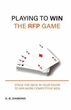 Playing to Win the RFP Game - Diamond, E. B.