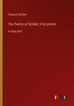 The Poems of Schiller; First period