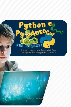 Python e PyAutoGui per ragazzi - Harding, Martin