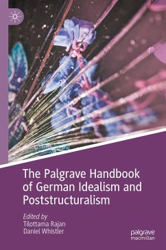 The Palgrave Handbook of German Idealism and Poststructuralism (eBook, PDF)