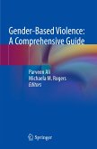 Gender-Based Violence: A Comprehensive Guide (eBook, PDF)