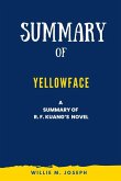 Summary of Yellowface by R. F. Kuang (eBook, ePUB)