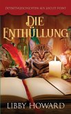Die Enthüllung Die Enthüllung