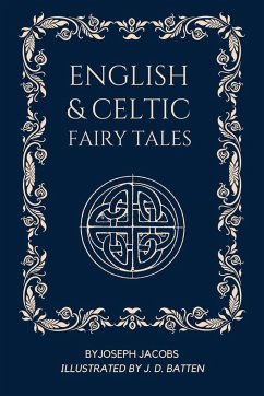 English and Celtic Fairy Tales - Jacobs, Joseph