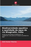 Biodiversidade aquática e qualidade da água do rio Bhagirathi, Índia