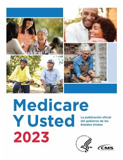 Medicare Y Usted 2023 - Centers for Medicare Medicaid Services; U. S. Department of Health