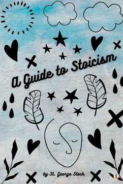 A Guide to Stoicism - Stock, St George