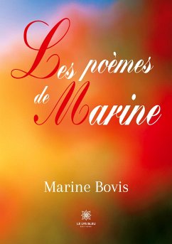 Les poèmes de Marine - Marine Bovis