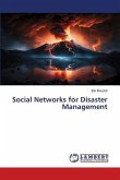 Social Networks for Disaster Management