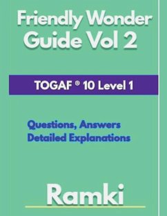 Friendly Wonder Guide Vol 2 TOGAF ® 10 Level 1 - Ramki