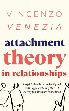 Attachment Theory in Relationships - Venezia, Vincenzo
