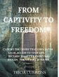 From Captivity to Freedom - Bild 1