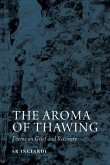 The Aroma of Thawing (eBook, ePUB)