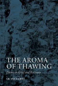 The Aroma of Thawing (eBook, ePUB) - Inciardi, Sr