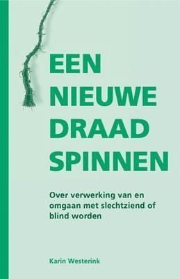 EEN NIEUWE DRAAD SPINNEN (eBook, ePUB) EEN NIEUWE DRAAD SPINNEN (eBook, ePUB)