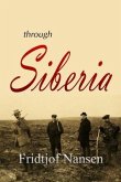 Through Siberia (1914) (eBook, ePUB)