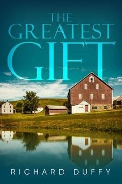 THE GREATEST GIFT (eBook, ePUB) - Duffy, Richard
