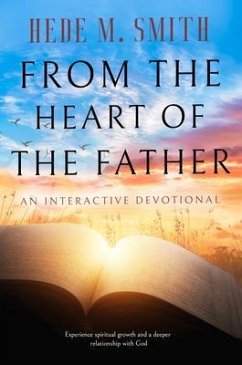 From the Heart of the Father (eBook, ePUB) - Smith, Hede M.; Powell, Kadesha