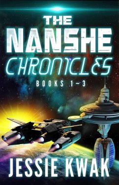 The Nanshe Chronicles Books 1-3 (Nanshe Chronicles Boxed Sets, #1) (eBook, ePUB) - Kwak, Jessie