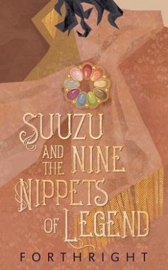 Cover Suuzu and the Nine Nippets of Legend (eBook, ePUB)