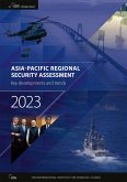 Asia-Pacific Regional Security Assessment 2023 (eBook, ePUB)