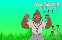 Coach Confidence (eBook, ePUB) - Horn, Zach