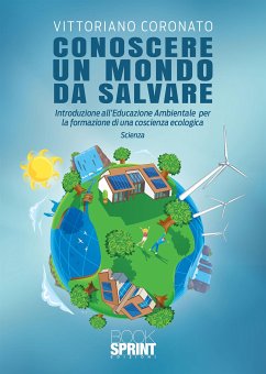 Conoscere un mondo da salvare (eBook, ePUB) - Coronato, Vittoriano