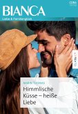 Himmlische Küsse - heiße Liebe (eBook, ePUB)