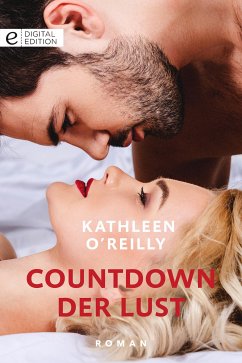 Countdown der Lust (eBook, ePUB) - O'Reilly, Kathleen