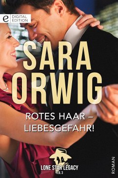 Rotes Haar - Liebesgefahr! (eBook, ePUB) - Orwig, Sara