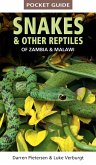 Pocket Guide Snakes & Other Reptiles of Zambia & Malawi (eBook, ePUB)
