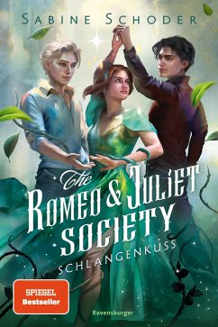 Schlangenkuss / The Romeo & Juliet Society Bd.2 (eBook, ePUB) - Schoder, Sabine