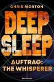 Auftrag: The Whisperer / Deep Sleep Bd.2 (eBook, ePUB)