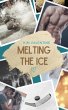 Melting the Ice (eBook, ePUB) - Bild 1