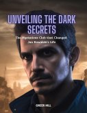 Unveiling the Dark Secrets: The Mysterious Club that Changed Jan Kowalski's Life (eBook, ePUB)