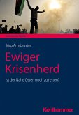 Ewiger Krisenherd (eBook, ePUB)