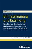Entnazifizierung und Erzählung (eBook, PDF)