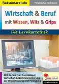 Wirtschaft & Beruf mit Wissen, Witz & Grips (eBook, PDF)
