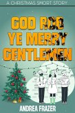 God Rob Ye Merry Gentlemen (eBook, ePUB)
