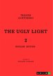 THE UGLY LIGHT 2. Theater Lightdesign... - Bild 1