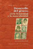 Desarrollo del género en la feminidad y la masculinidad (eBook, ePUB)