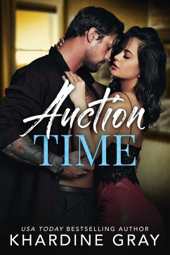 Auction Time (Bachelors of Orange County, #3) (eBook, ePUB) - Gray, Khardine