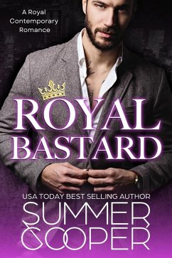 Royal Bastard: A Billionaire Contemporary Romance (eBook, ePUB) - Cooper, Summer