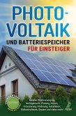 Photovoltaik und Batteriespeicher für Einsteiger (eBook, ePUB)