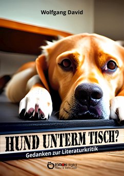 Hund unterm Tisch? (eBook, ePUB) - David, Wolfgang